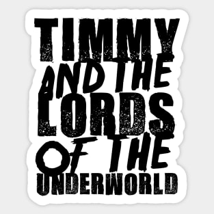 South Park - Timmy And The Lords of the Underworld! Band font design Sticker